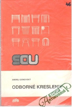 Odborné kreslenie - Gánovský Andrej