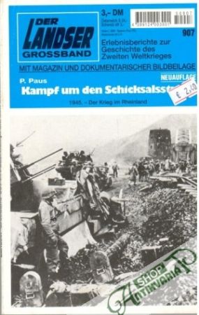 Landser Grossband 907 P. Paus: Kampf um den Schicksalsstrom - Kolektív autorov