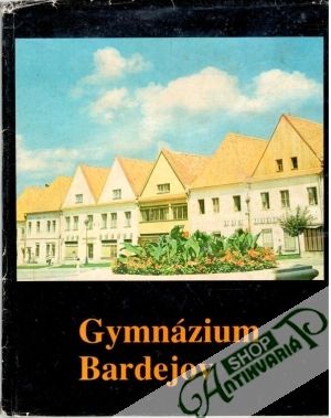 Obal knihy Gymnázium Bardejov