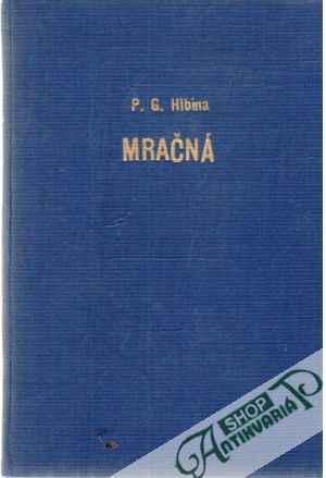 Mračná - Hlbina Pavol Gašparovič