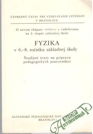 Fyzika v 6. - 8. ročníku základnej školy - Kolektív autorov