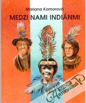 Obal knihy Medzi nami indiánmi