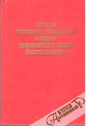 Obal knihy Zborník vybraných dokumentov orgánov KSČ