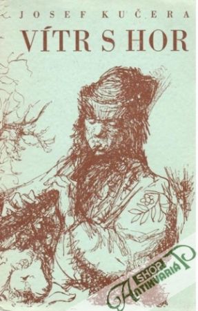 Vítr s hor - Kučera Josef