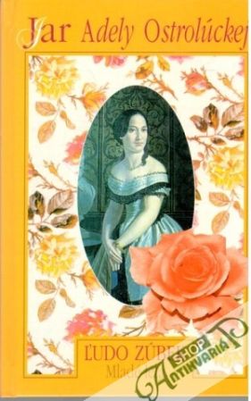 Jar Adely Ostrolúckej - Zúbek Ľudo