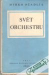 Očadlík Mirko - Svět orchestru