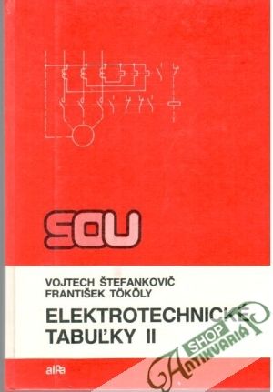 Elektrotechnické tabuľky II. - Štefankovič V., Tokoly F.