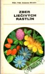 Brabenec Miroslav - Zber liečivých rastlín