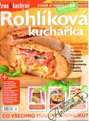 Žena & kuchyné - Rohlíková kuchařka - Kolektív autorov