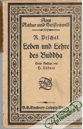 Leben und Lehre des Buddha - Pitchel Richard