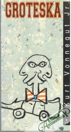Groteska - Vonnegut Kurt Jr.