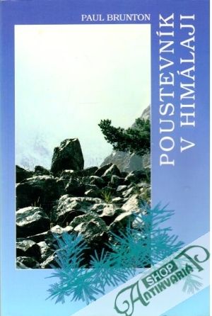 Poustevník v Himálaji - Brunton Paul