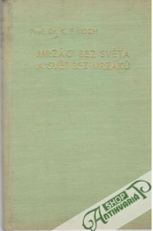 Obal knihy Mrzáci bez světa a svět bez mrzáku