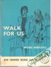 Hardcastle Michael - Walk for us