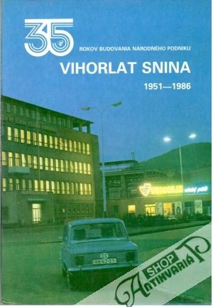 Obal knihy Vihorlat Snina 1951 - 1986
