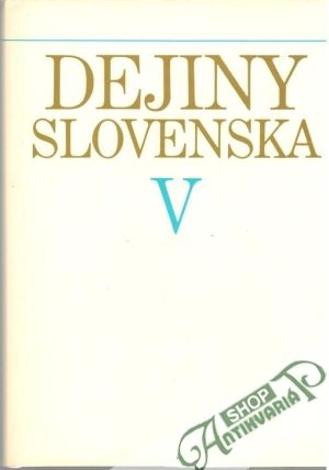 Obal knihy Dejiny Slovenska V. (1918-1945)