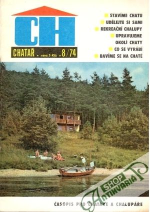 Chatař 8/74 - Kolektív autorov