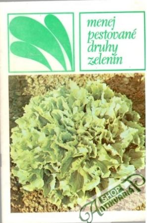 Menej pestované druhy zelenín - Duda Michal a kolektív