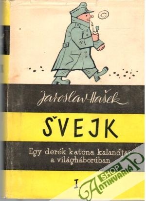 Švejk 1,2 - Hašek Jaroslav