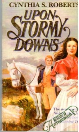 Upon Stormy Downs - Roberts S. Cynthia
