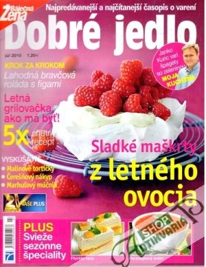Dobré jedlo 7/2010 - Kolektív autorov