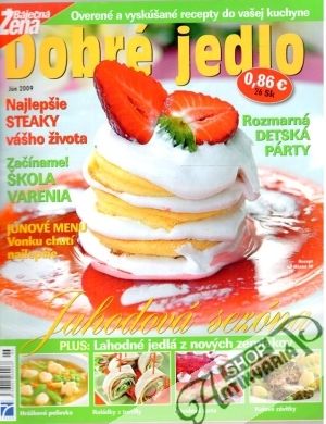 Dobré jedlo 6/2009 - Kolektív autorov