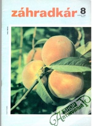 Záhradkár - Chovateľ 8/1982 - Kolektív autorov