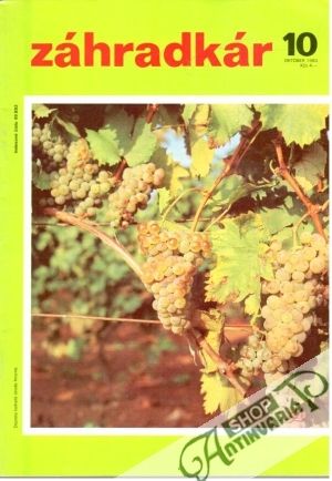 Záhradkár - Chovateľ 10/1984 - Kolektív autorov