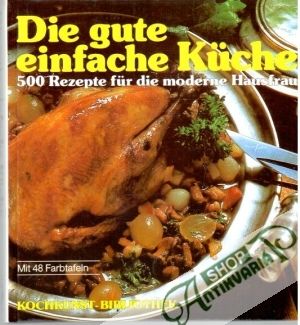 Die gute einfache Kuche - Kolektív autorov