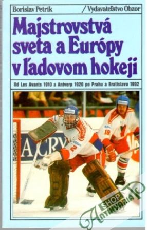 Majstrovstvá sveta a Európy v ľadovom hokeji - Petrík Borislav
