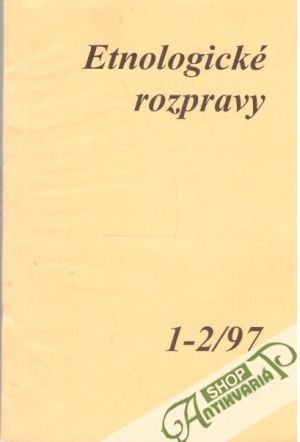 Etnologické rozpravy 1-2/97 - Ratica Dušan a kolektív