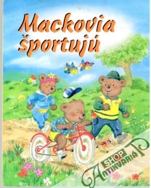 Mackovia športujú - Kolektív autorov