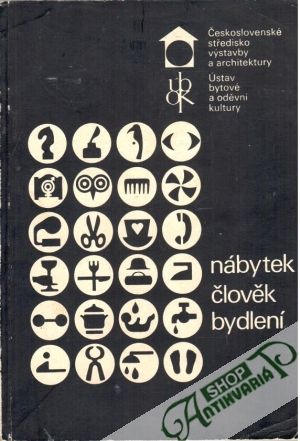 Nábytek, člověk, bydlení - Dlabal S. a kolektív