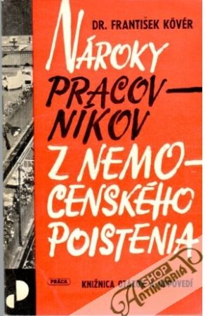 Nároky pracovníkov z nemocenského poistenia - Kovér František