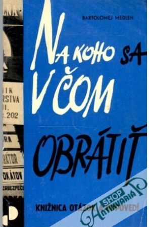 Obal knihy Na koho sa v čom obrátiť