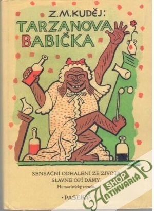 Tarzanova babička - Kuděj Z. M.