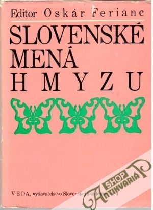 Slovenské mená hmyzu - Ferianc Oskár