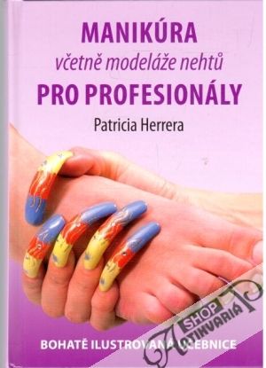 Obal knihy Manikúra včetně modeláže nehtu pro profesionály