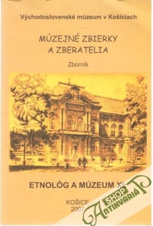 Múzejné zbierky a zberatelia - Pollák Robert a kolektív