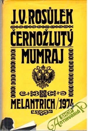 Černožlutý mumraj - Rosulek J. V.