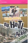 Janko Ivan - Všade dobre, na Haiti peklo