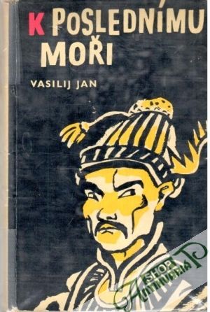 K poslednímu moři - Vasilij Jan