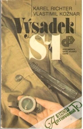 Výsadek S-1 - Richter Karel, Kožnar Vlastimil