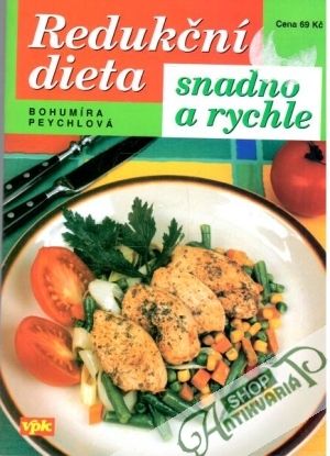 Redukční dieta snadno a rychle - Peychlová Bohumíra