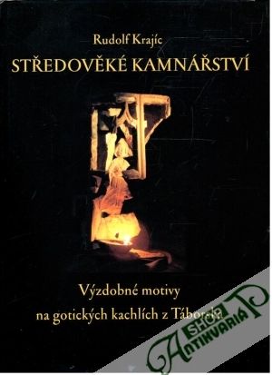 Středověké kamnářství - Krajíc Rudolf