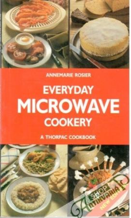 Everyday microwave cookery - Rosier Annemarie
