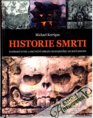 Historie smrti - Kerrigan Michael