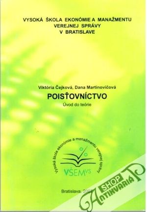 Poisťovníctvo - úvod do teórie - Čejková Viktória, Martinovičová Dana