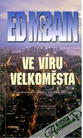 Ve víru velkoměsta - McBain Ed