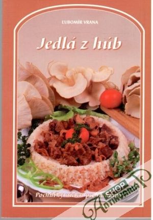 Jedlá z húb - Vrana Ľubomír